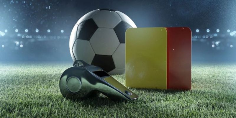 Cách tính tiền kèo thẻ phạt không nên bỏ qua 