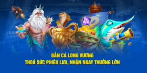 Bắn Cá Long Vương Kuwin