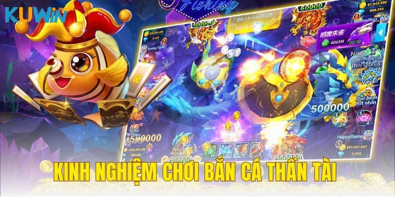 Hé lộ chiến thuật bất bại trong Bắn Cá Thần Tài